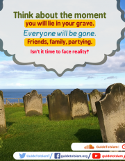 Think about the moment you will lie in your grave
