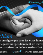 L’Islam Nous Enseigne Que Tous Les Êtres Humains Sont Égaux Indépendamment De Leur Race, De Leur Couleur Ou De Leur Nationalité.