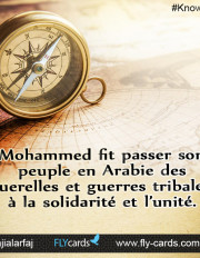 Mohammed Fit Passer Son Peuple En Arabie Des Querelles Et Guerres Tribales, À La Solidarité Et L’unité.
