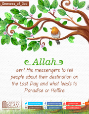 Allah sent His message to tell people about their destination