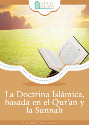 La Doctrina Islámica Basada en el Qur’an y la Sunnah
