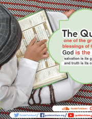 The Quran is one of the greatest blessings of God