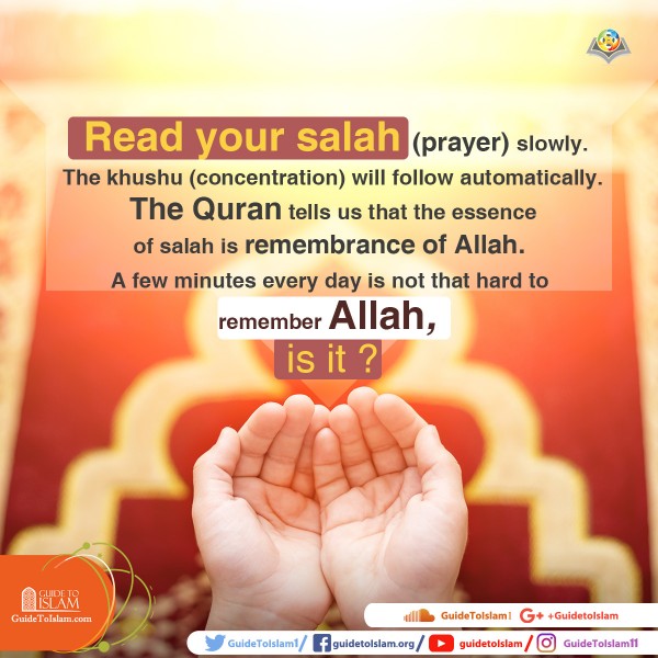 The essence of Salah is remembrance of Allah