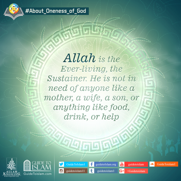 Allah is the Ever-living, the Sustainer