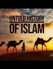 The Untold History - How Islam Spread
