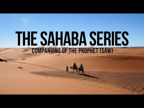 The Sahaba Series (Companions of the Prophet)
